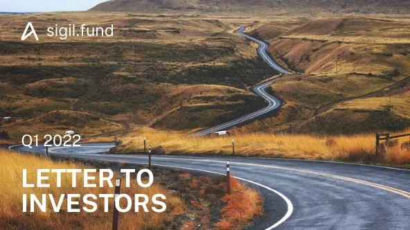 Sigil — Q1 2022 letter to investors