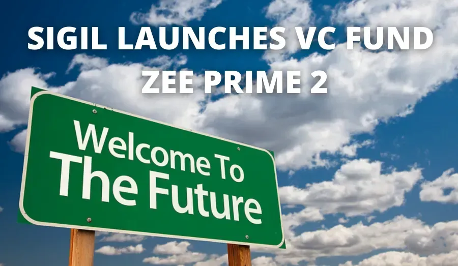 Sigil launches VC fund Zee Prime 2